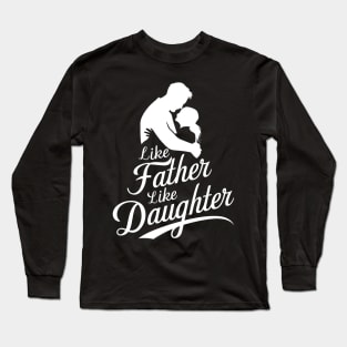 Like Father Like Daughter Mets Long Sleeve T-Shirt